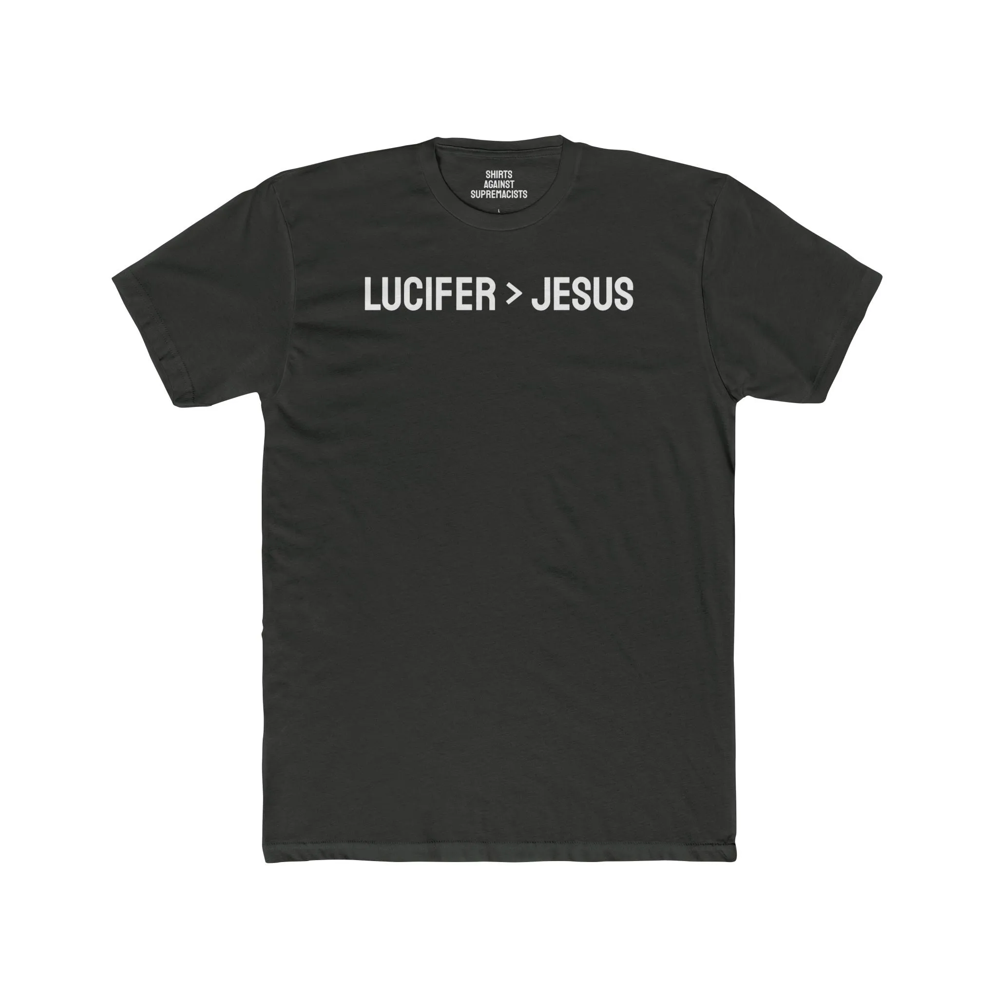 Lucifer > Jesus - Unisex Cotton Crew Tee