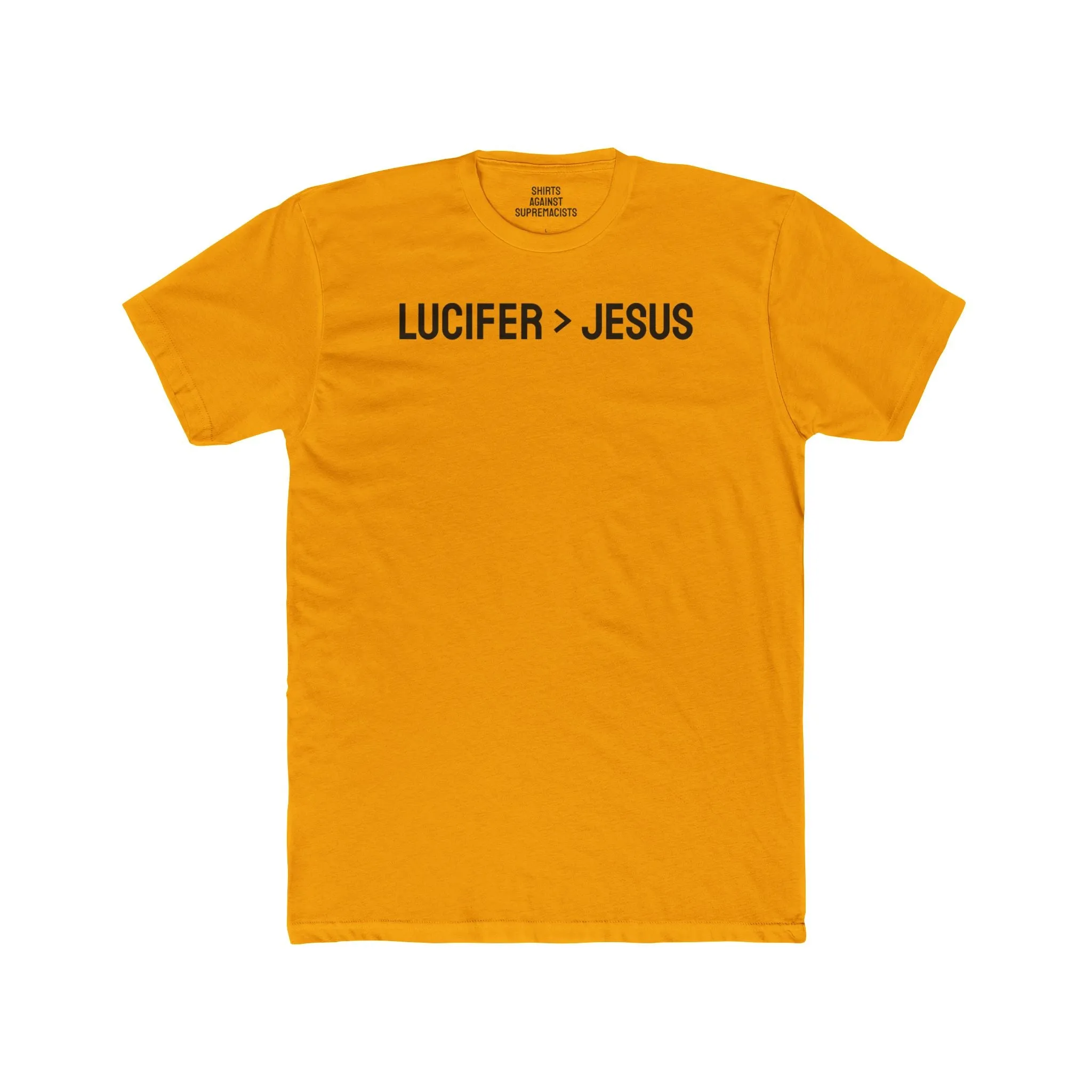 Lucifer > Jesus - Unisex Cotton Crew Tee