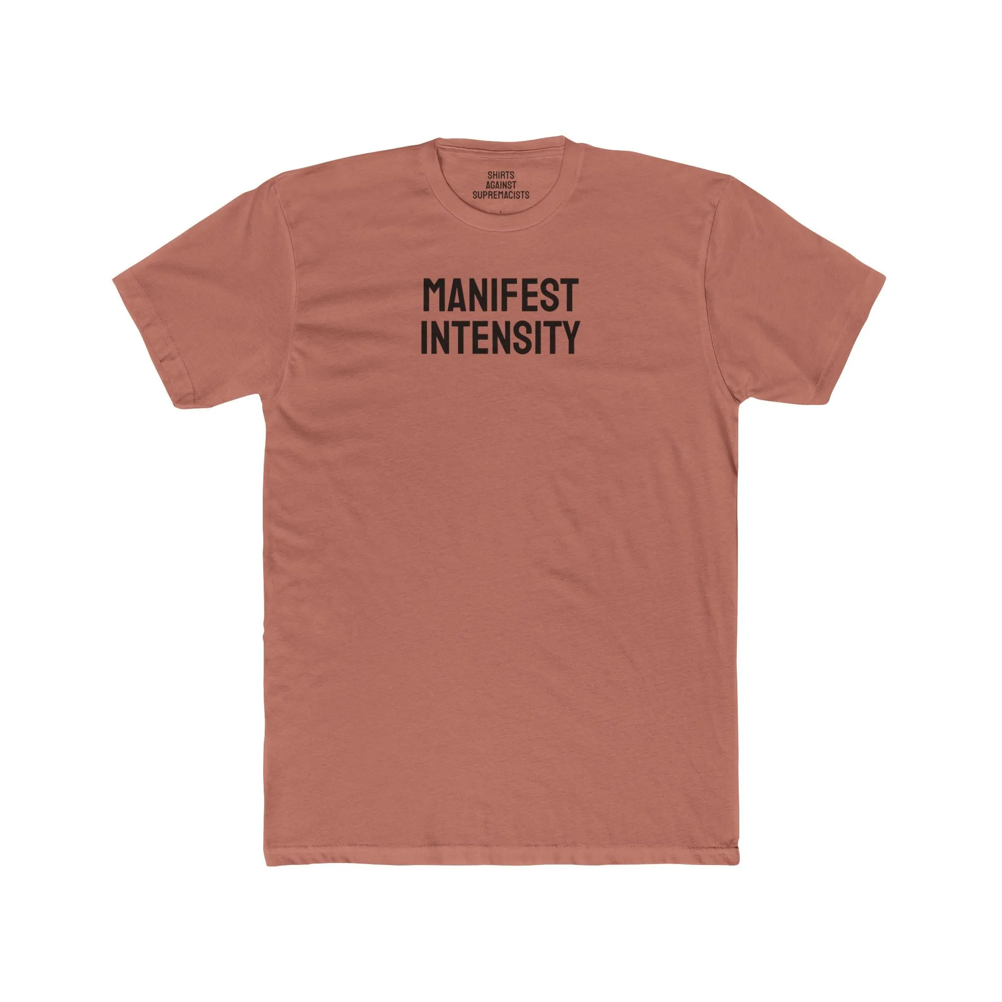 Manifest Intensity - Unisex Cotton Crew Tee