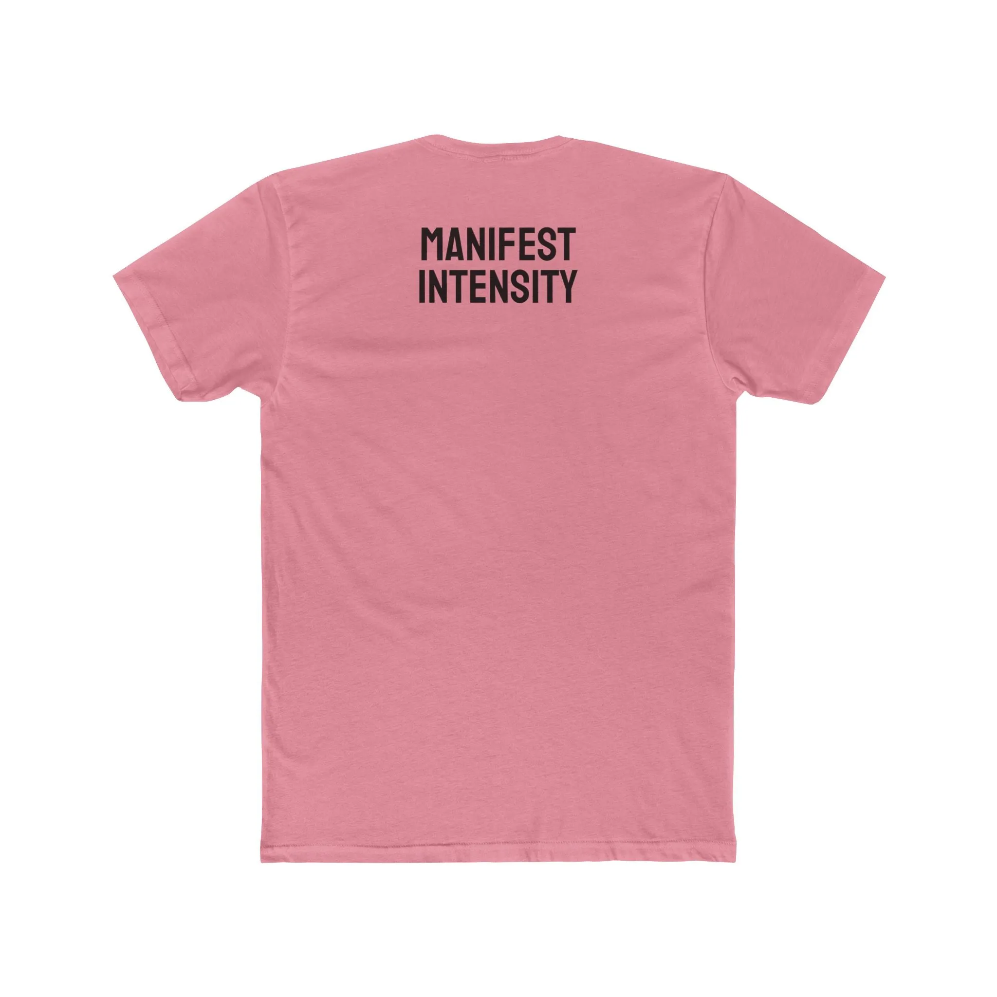 Manifest Intensity - Unisex Cotton Crew Tee
