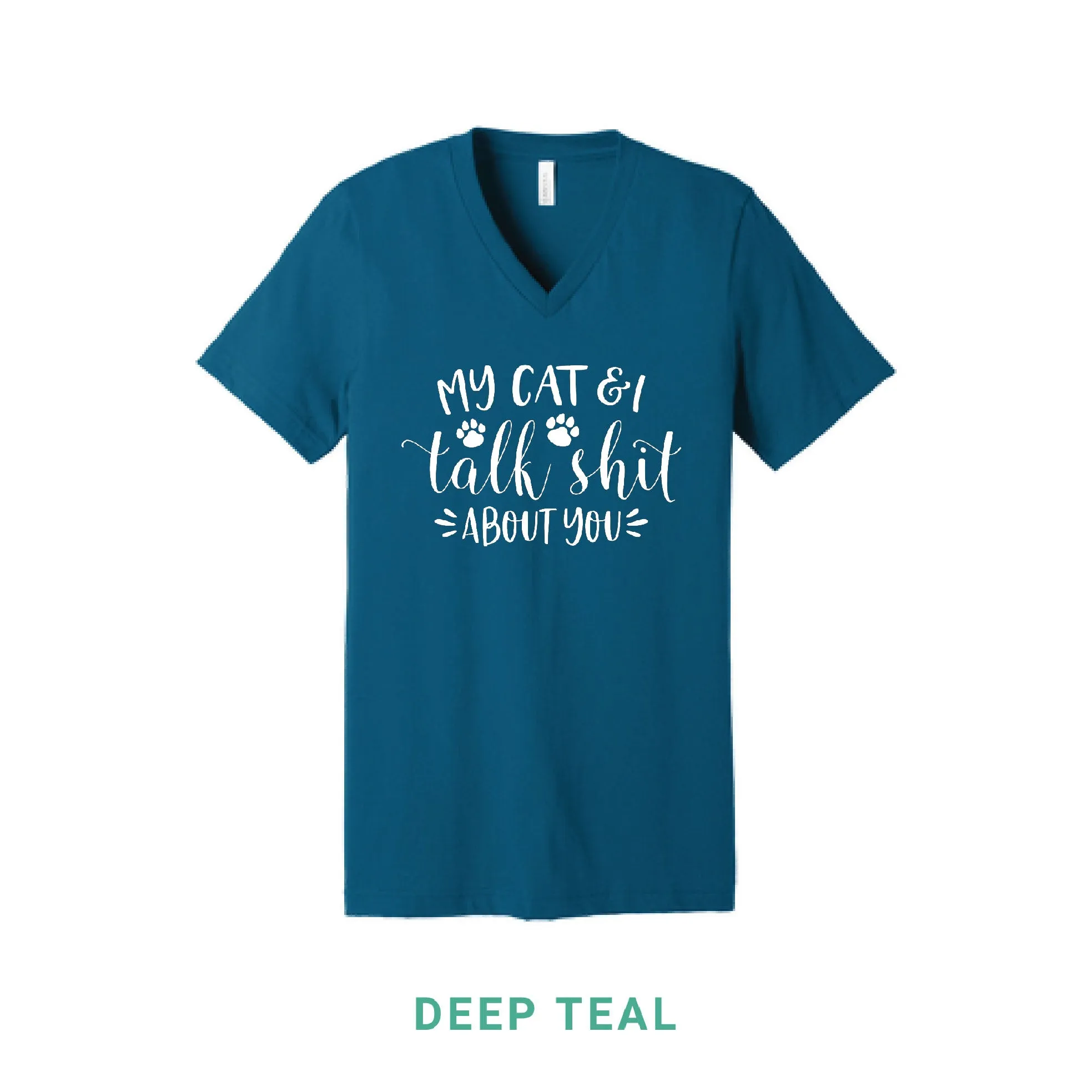 My Cat & I Talk Shit V Neck T-Shirt