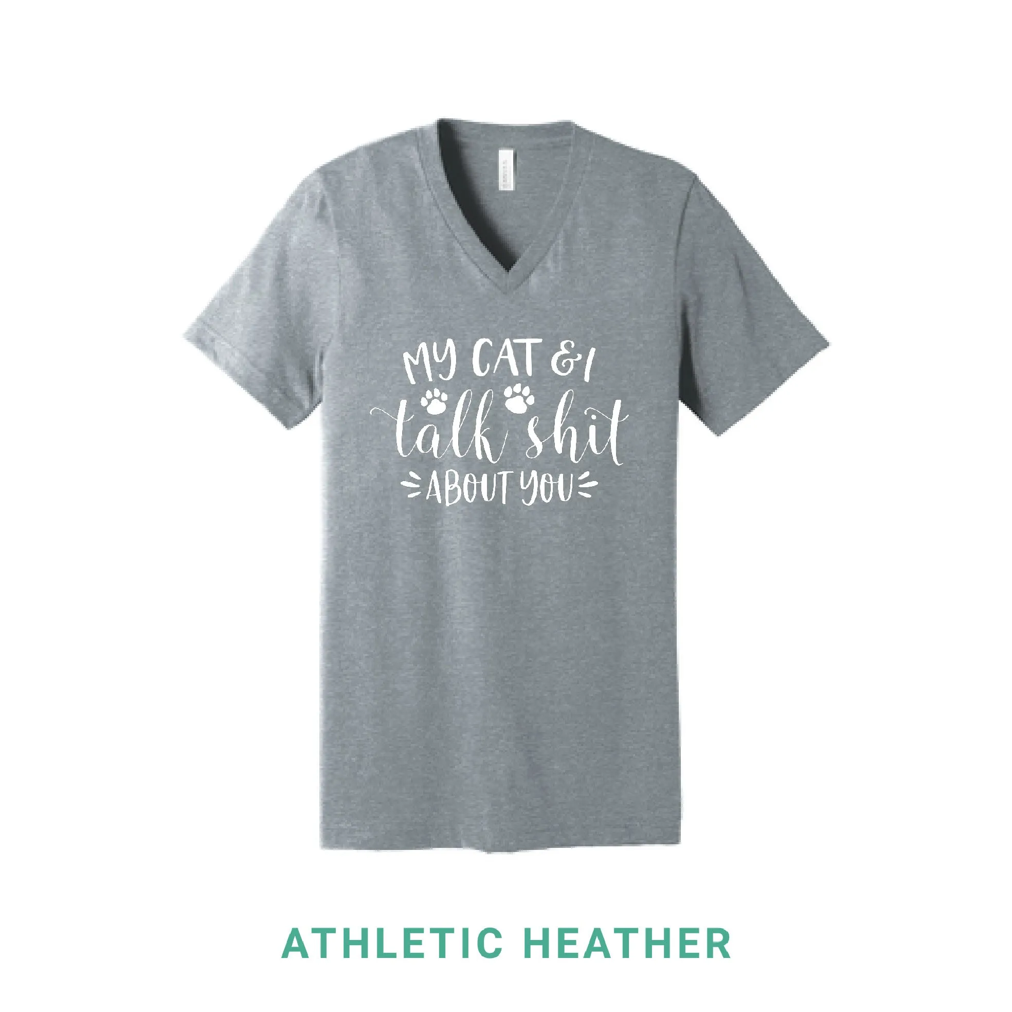 My Cat & I Talk Shit V Neck T-Shirt