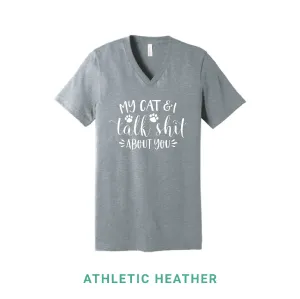 My Cat & I Talk Shit V Neck T-Shirt