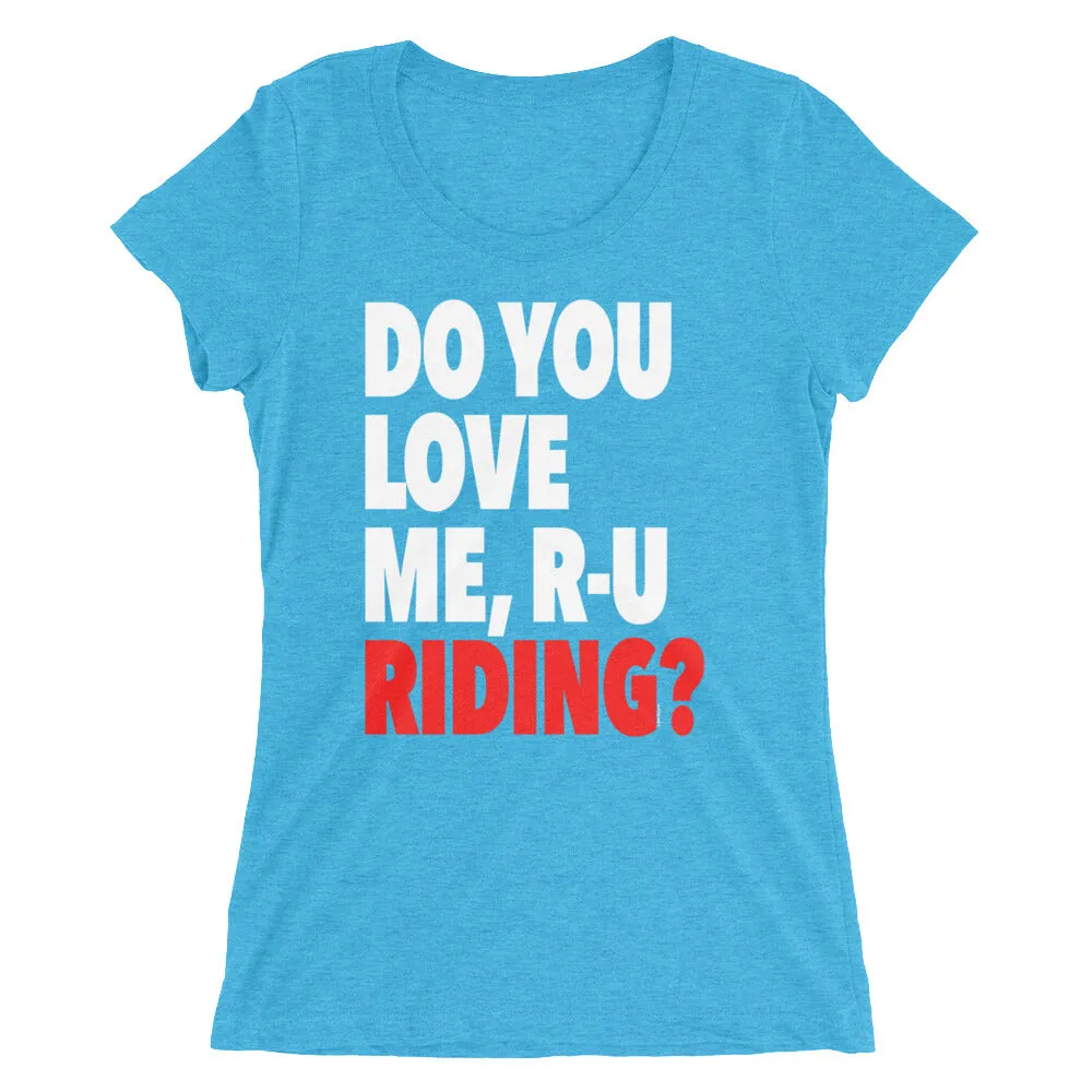 "Keke... Do you love me?" Women's T-Shirt