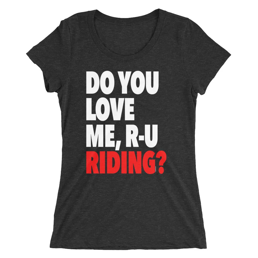 "Keke... Do you love me?" Women's T-Shirt
