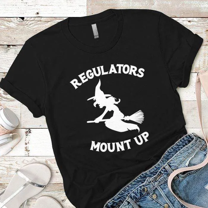 Regulators Mount Up Premium Tees
