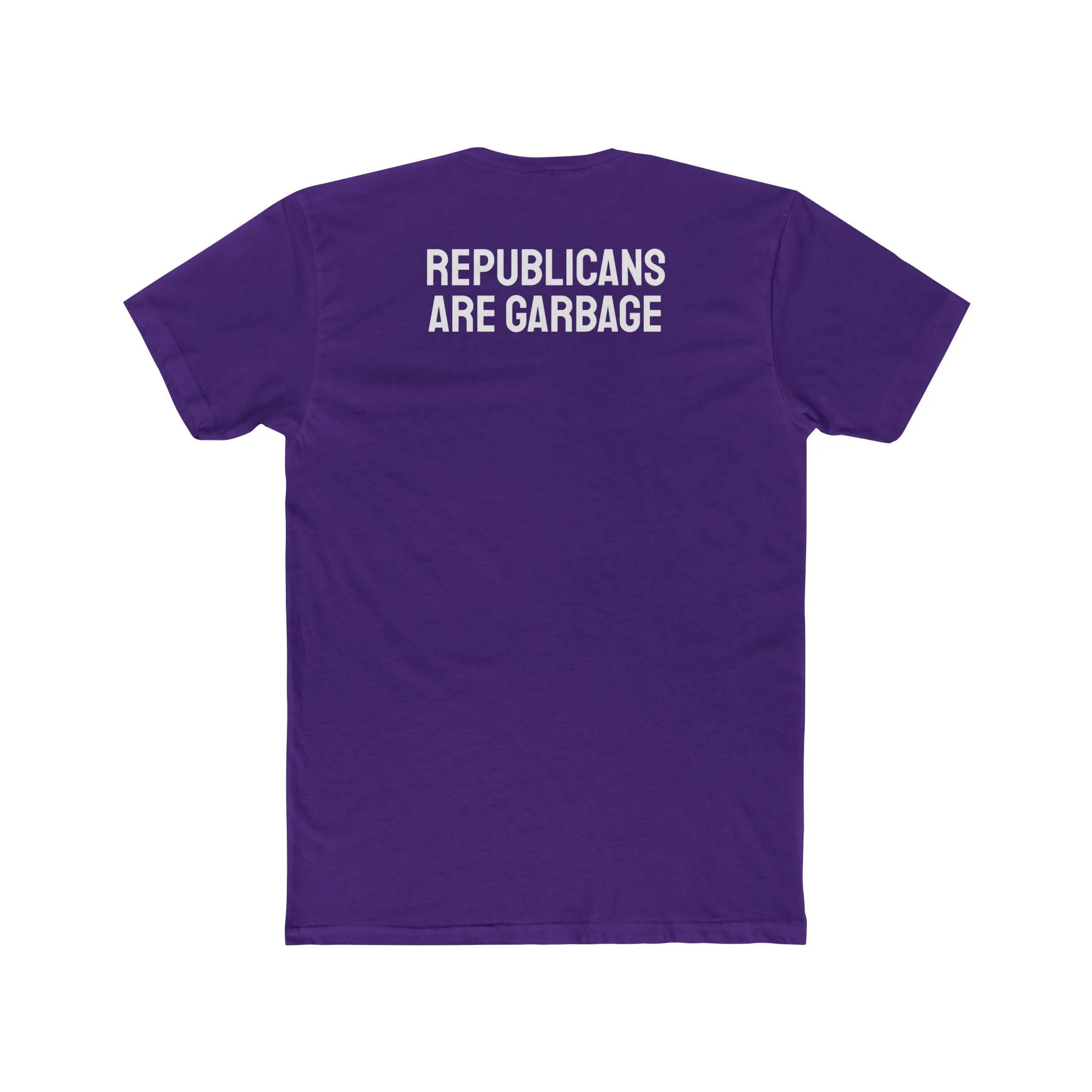 Republicans Are Garbage - Unisex Cotton Crew Tee