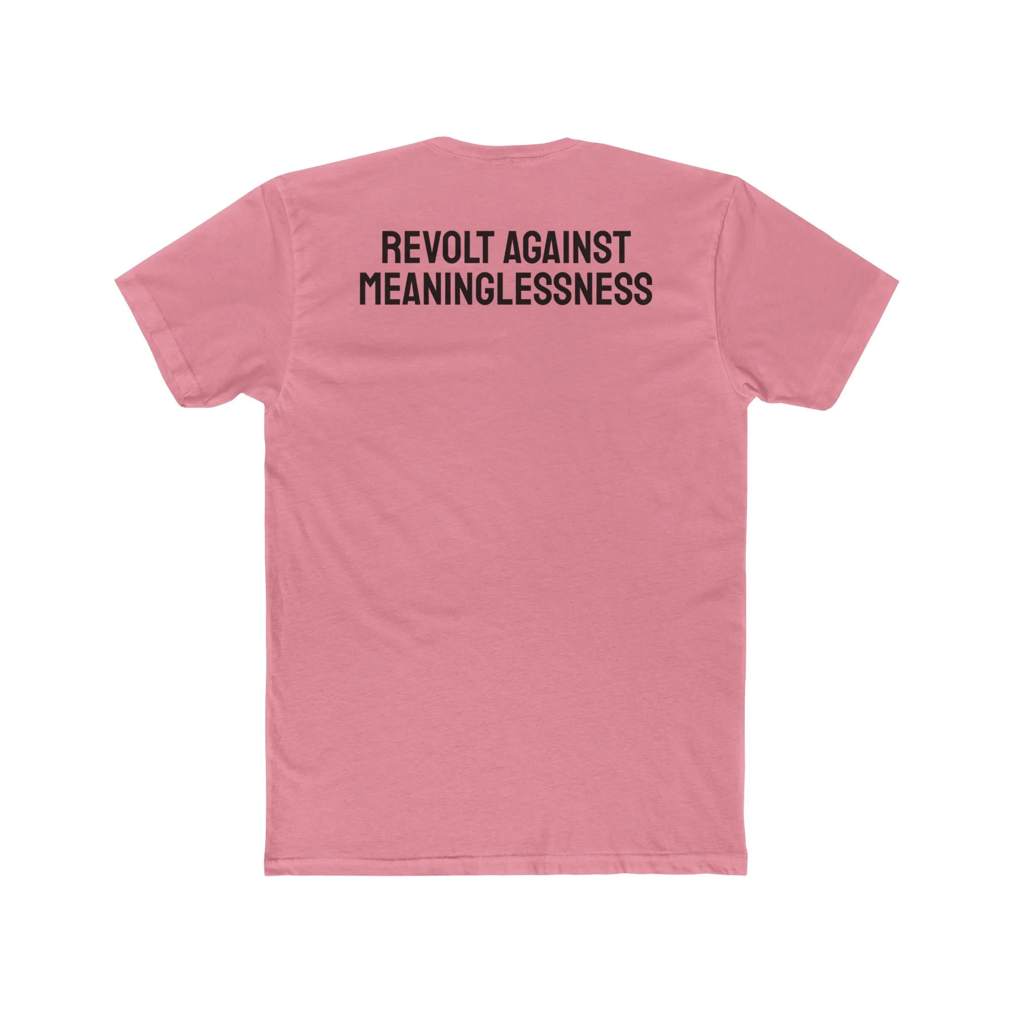 Revolt Against Meaninglessness - Unisex Cotton Crew Tee