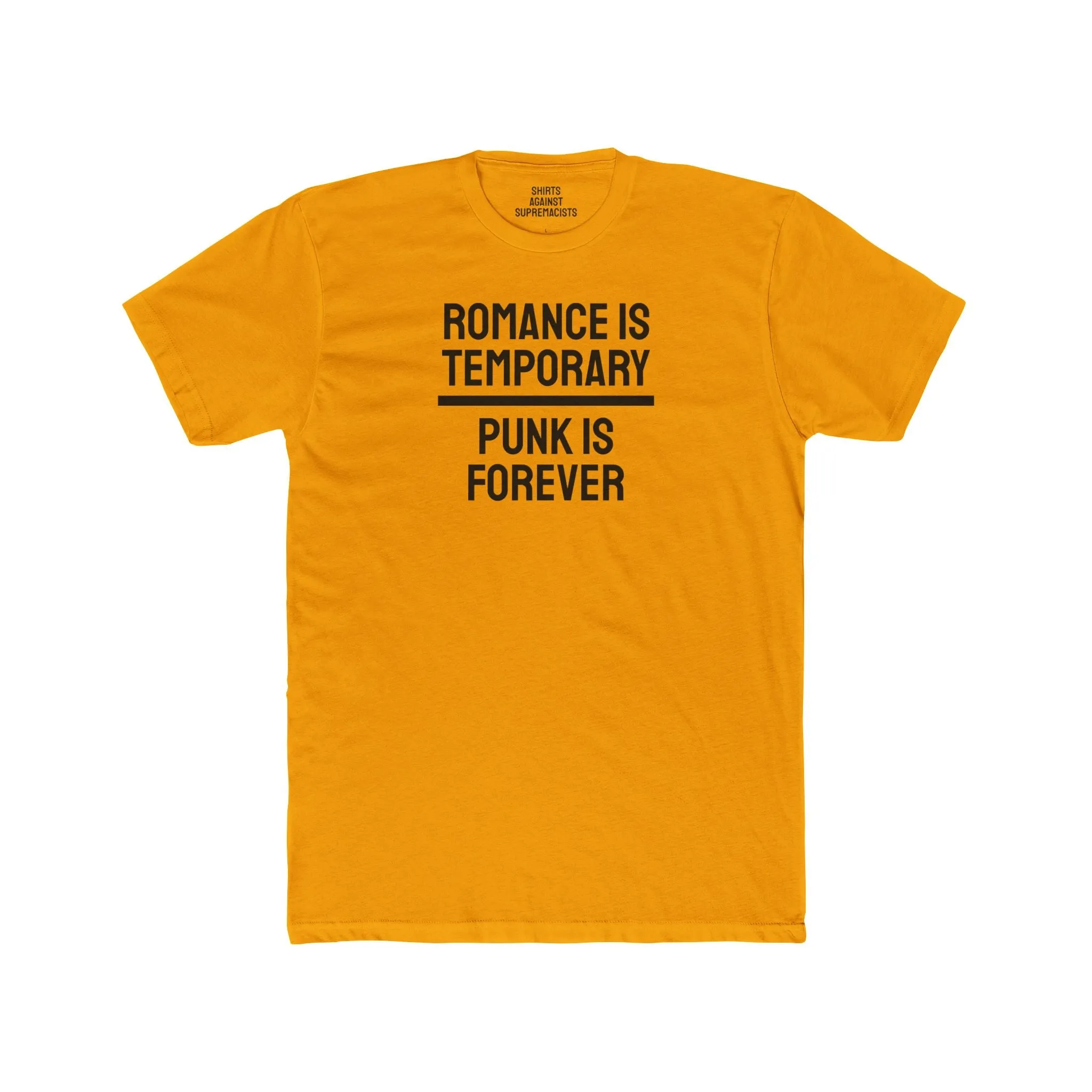 Romance Is Temporary Punk Is Forever - Unisex Cotton Crew Tee