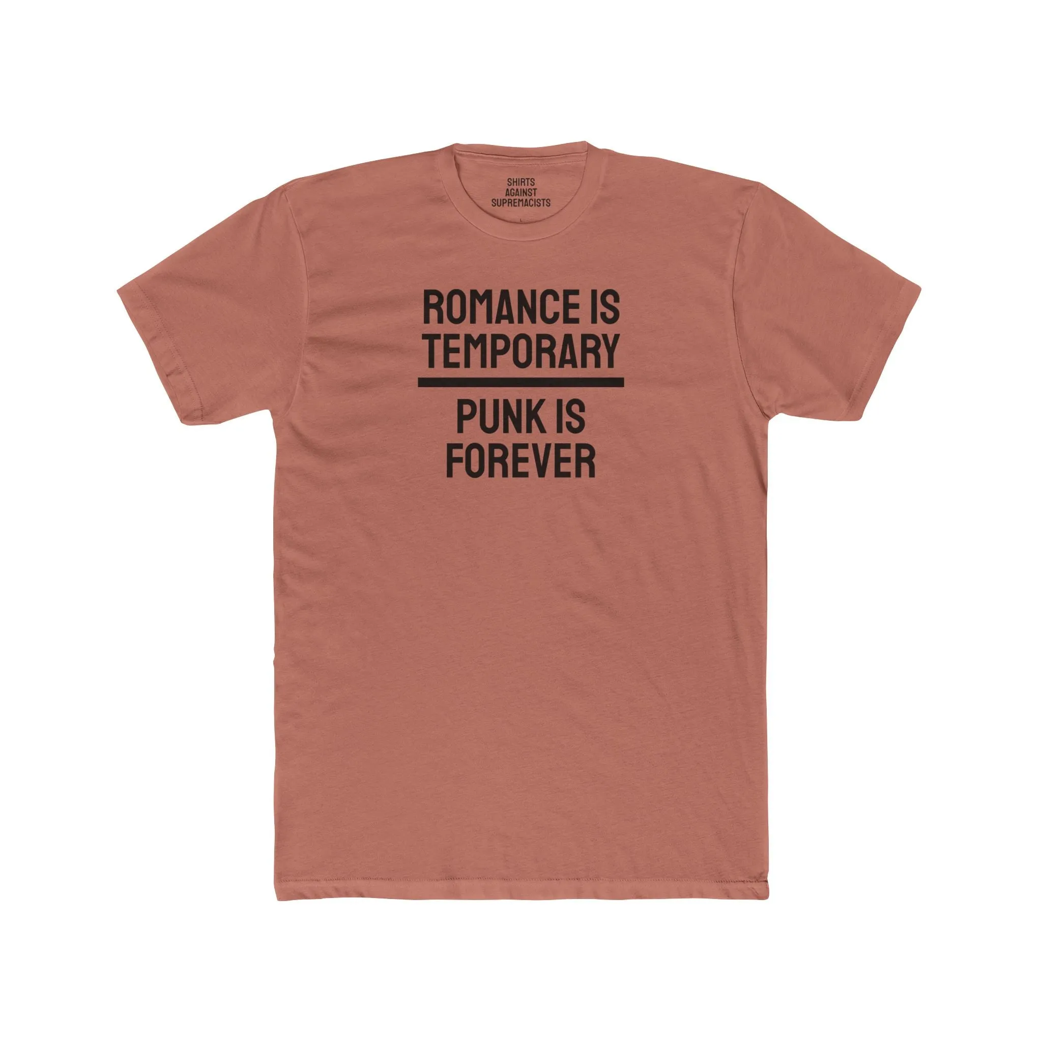 Romance Is Temporary Punk Is Forever - Unisex Cotton Crew Tee