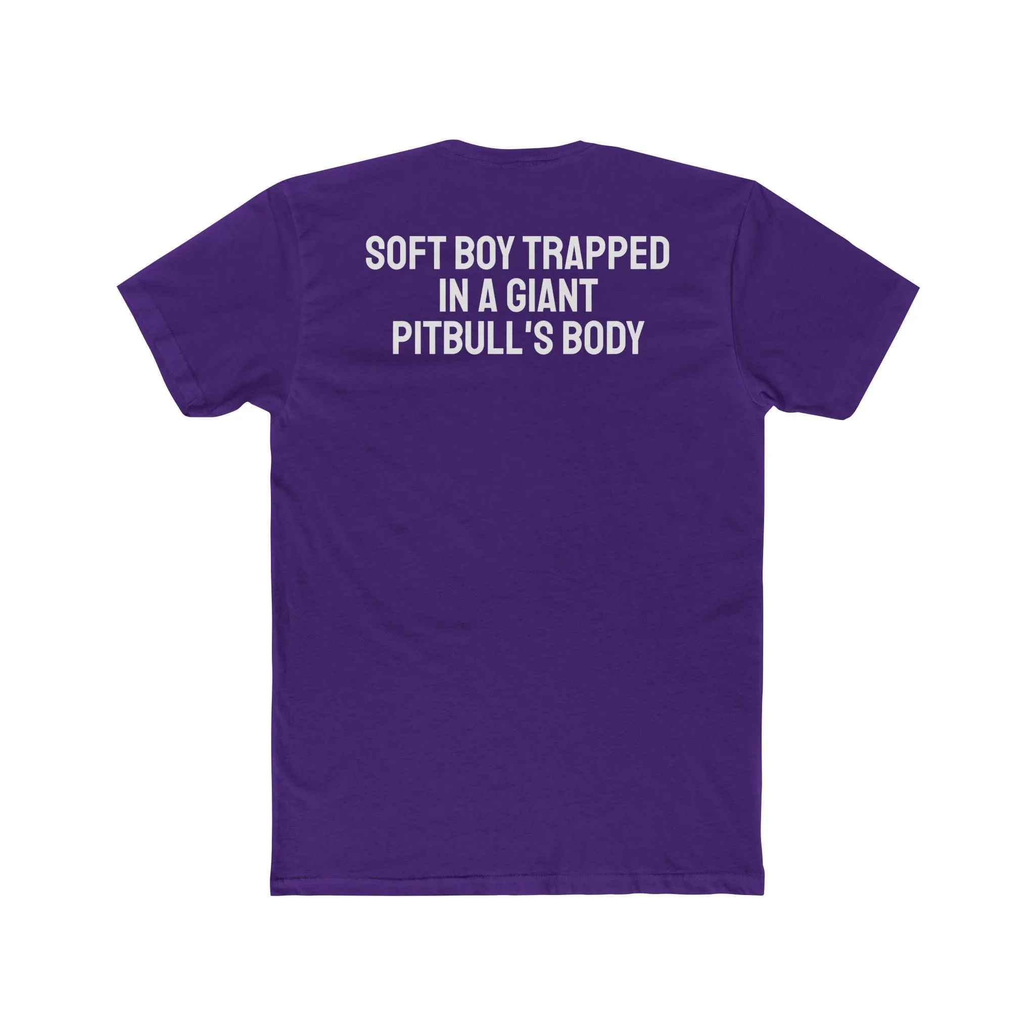 Soft Boy Trapped In A Giant Pitbull's Body - Unisex Cotton Crew Tee