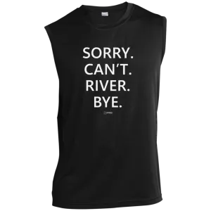 Sorry. Can't.  - Sleeveless Shirt