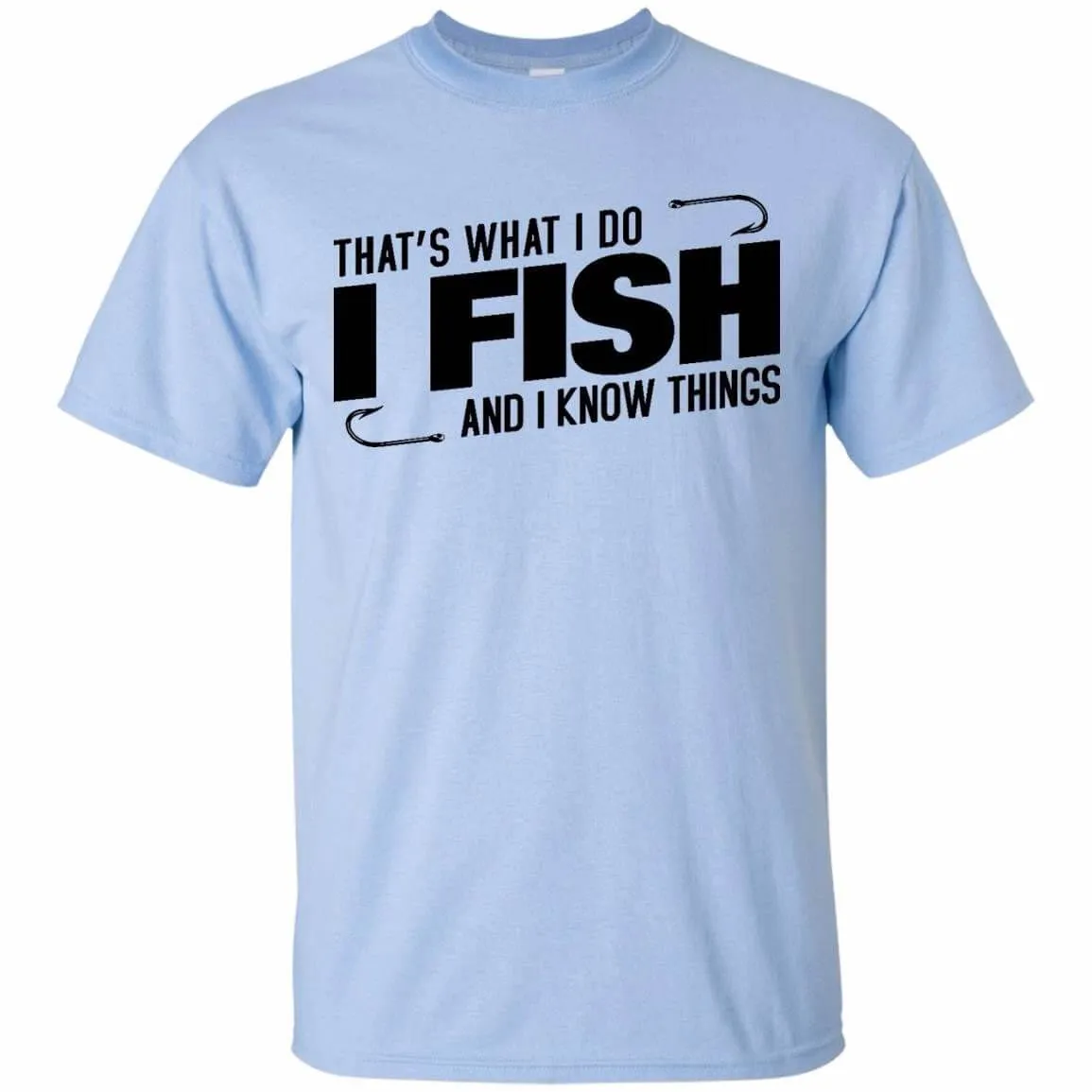 That's What I Do T-Shirt h