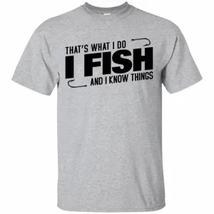 That's What I Do T-Shirt h