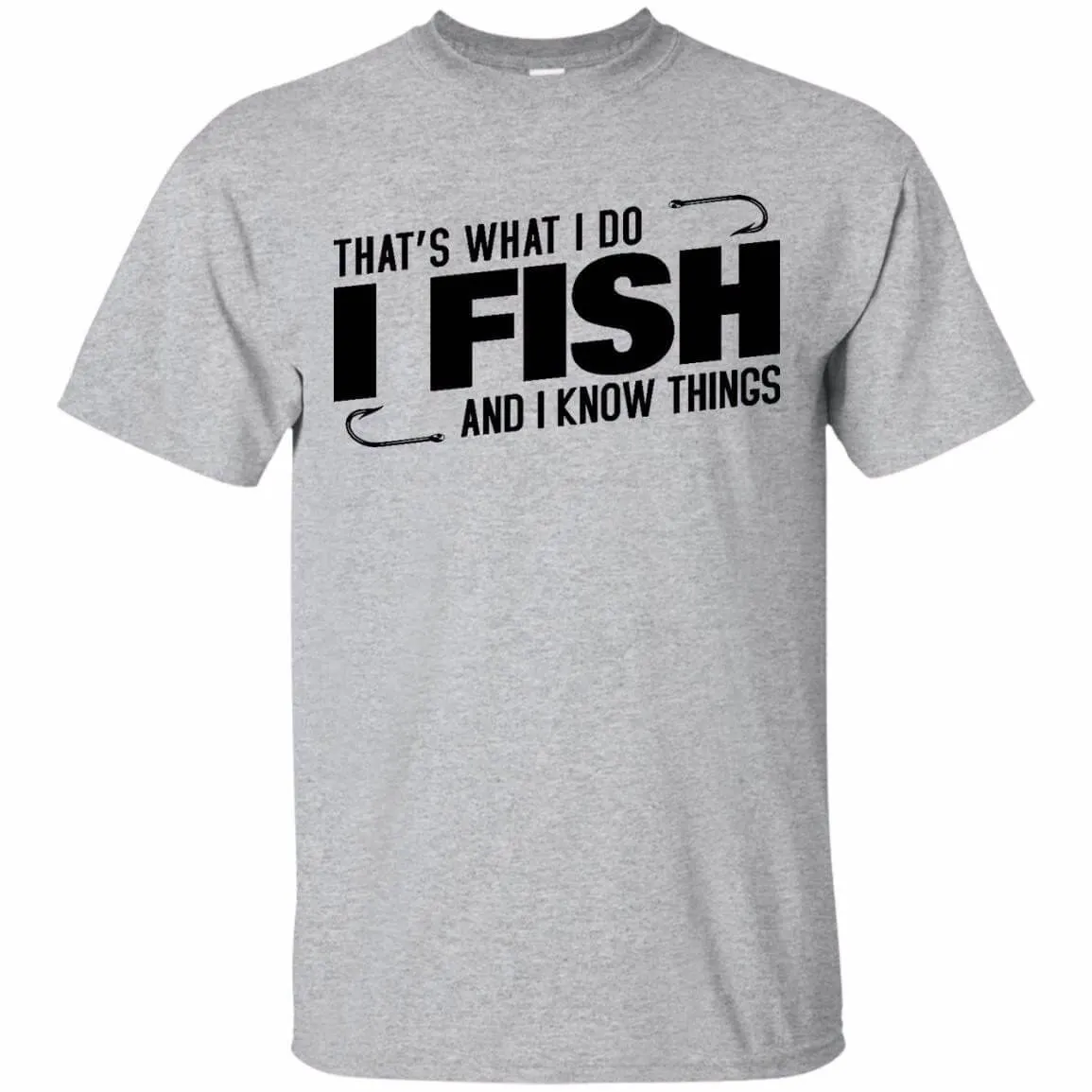 That's What I Do T-Shirt h