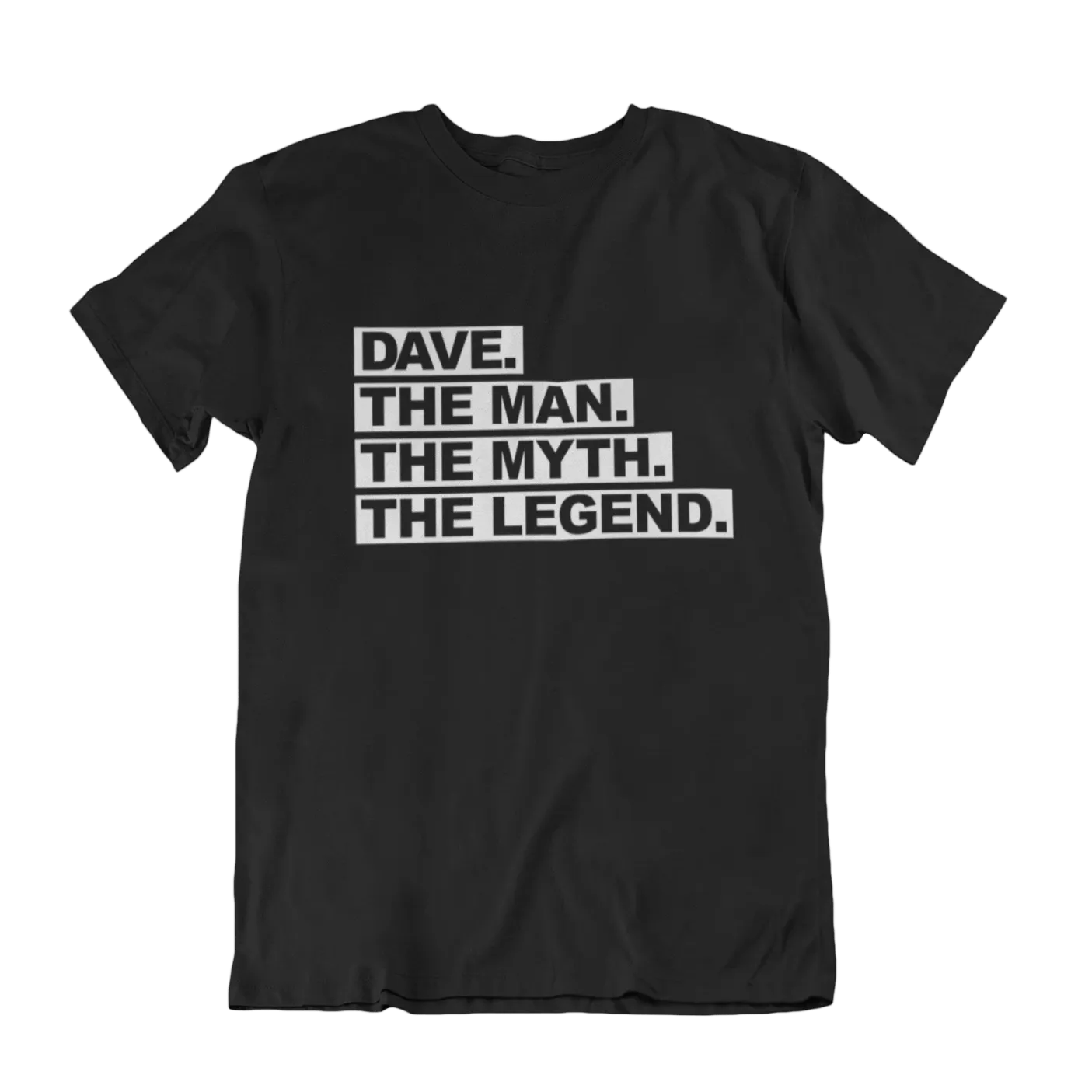 The Man The Myth The Legend Custom T-Shirt