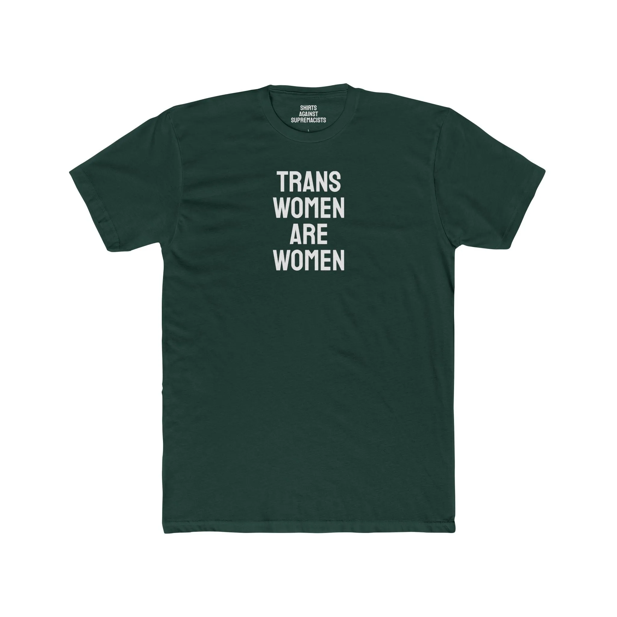 Trans Women Are Women - Unisex Cotton Crew Tee