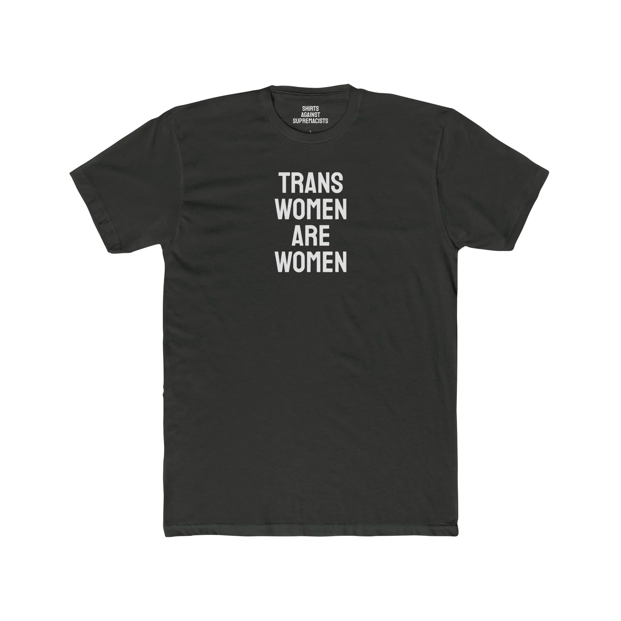 Trans Women Are Women - Unisex Cotton Crew Tee