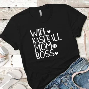 Wife Baseball Mom Boss Premium Tees