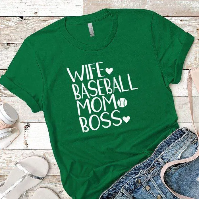 Wife Baseball Mom Boss Premium Tees