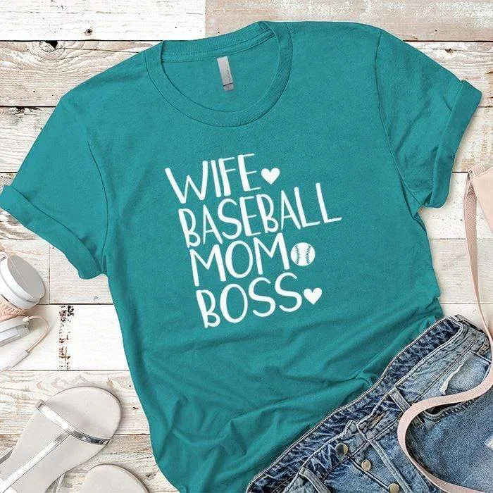 Wife Baseball Mom Boss Premium Tees