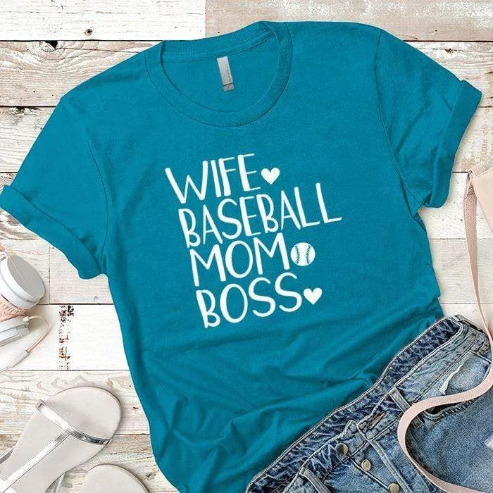 Wife Baseball Mom Boss Premium Tees