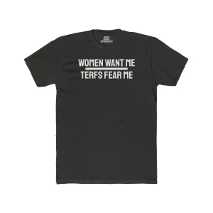 Women/Men Want Me TERFS Fear Me - Dual Sided Unisex Cotton Crew Tee