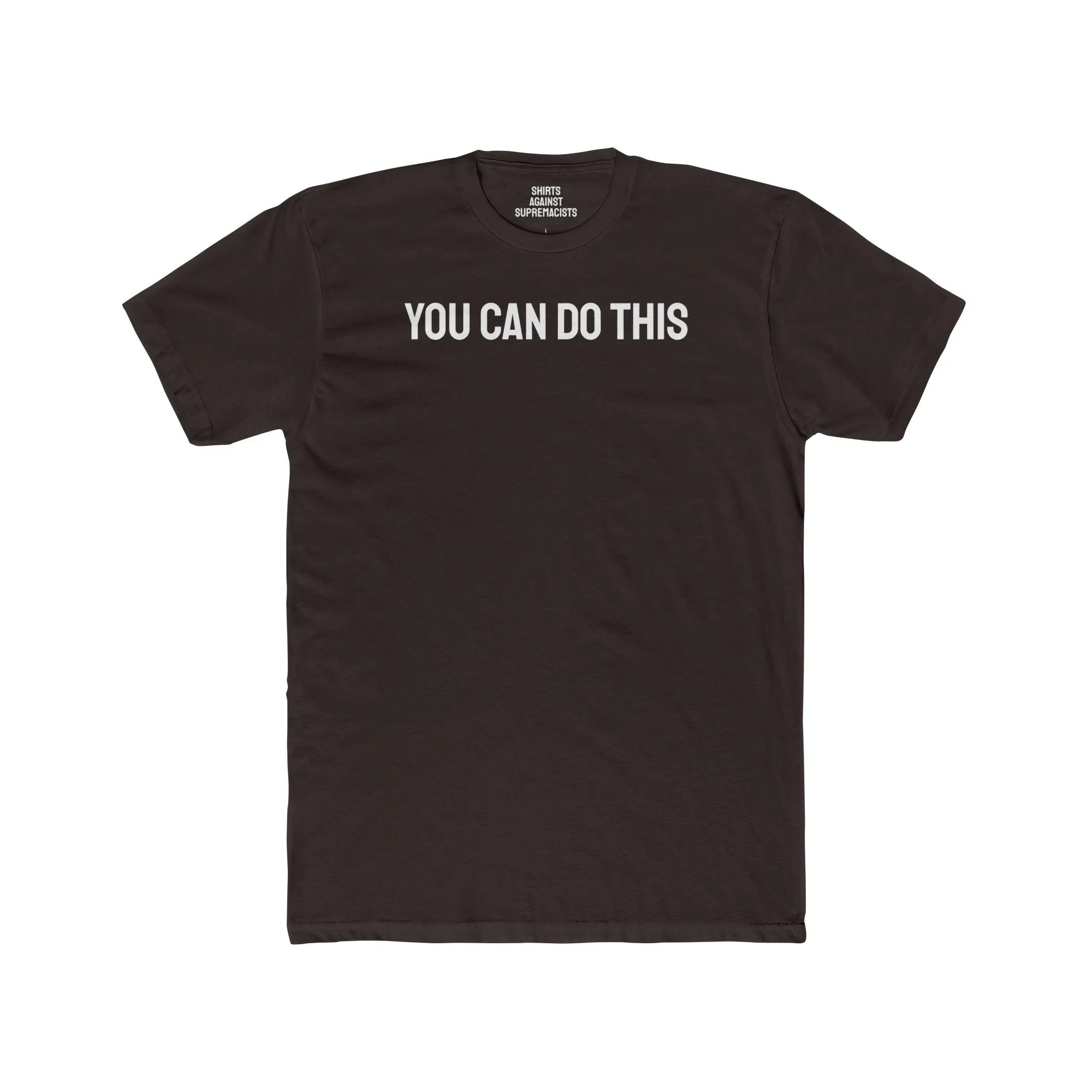 You Can Do This - Unisex Cotton Crew Tee